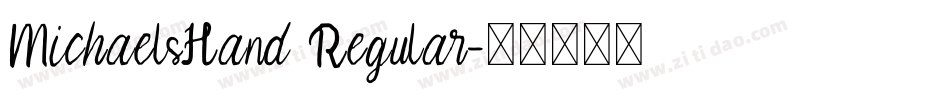 MichaelsHand Regular字体转换